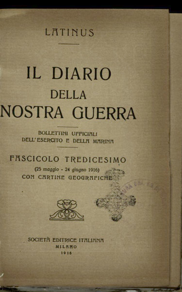 Il diario della nostra guerra : bollettini ufficiali dell'esercito e della marina